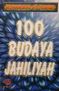 Image of 100 BUDAYA JAHILIYAH