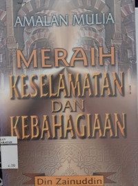 Image of Amalan Mulia Meraih Keselamatan dan Kebahagiaan