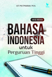 Image of BAHASA INDONESIA : UNTUK PERGURUAN TINGGI