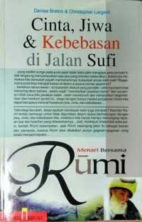 Image of Cinta, Jiwa dan Kebebasan di Jalan Sufi : menari bersama Rumi