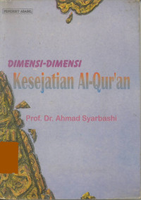 Image of Dimensi-dimensi Kesejatian Al-Quran