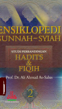 Image of ENSIKLOPEDI SUNNAH-SYIAH 2:  STUDI PERBANDINGAN HADITS & FIQIH