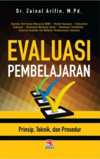Image of EVALUASI PEMBELAJARAN: Prinsip, Teknik dan Prosedur