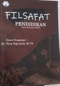 Image of Filsafat Pendidikan: Untuk Kalangan Sendiri