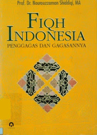 Image of FIQH INDONESIA (PENGGAGAS DAN GAGASANNYA)