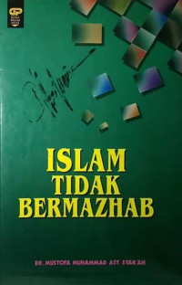 Image of Islam Tidak Bermazhab