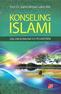 Image of KONSELING ISLAMI, DALAM KOMUNITAS PESANTREN