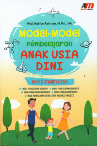 Image of Model-Model Pembelajaran Anak Usia Dini: Teori & Implementasi