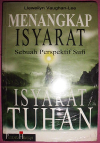 Image of Menangkap Isyarat Sebuah Persfektif Sufi ( Isyarata Tuhan)