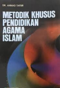 Image of Metodik Khusus Pendidikan Agama Islam