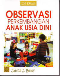 Image of Observasi Perkembangan Anak Usia Dini Edisi KEtujuh