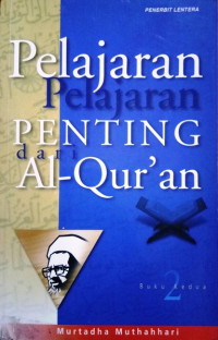 Image of Pelajaran Pelajaran Penting Dari al Quran Buku Kedua