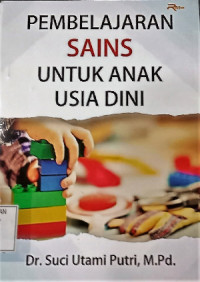 Image of Pembelajaran Sains Untuk Anak Usia Dini