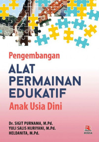 Image of Pengembangan Alat Bermain Edukatif Anak Usia Dini