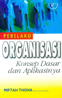 Image of PERILAKU ORGANISASI KONSEP DASAR DAN APLIKASINYA