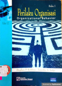 Image of PERILAKU ORGANISASI : ORGANIZATIONAL BEHAVIOR, Buku 1