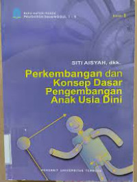 Image of Perkembangan dan Konsep Dasar Pengembangan Anak Usia Dini