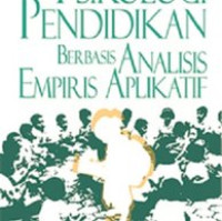Image of Psikologi Pendidikan Berbasis Analisis Empiris Aplikatif