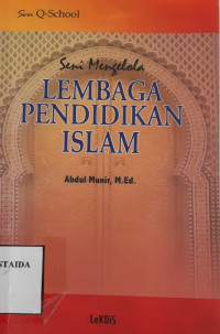 Image of Seni Mengelola Lembaga Pendidikan Islam