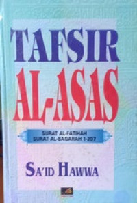 Image of TAFSIR AL-ASAS:  Surat Al Fatihah dan Surat  AL Baqoroh 1-207