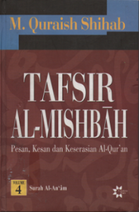 Image of TAFSIR AL MISHBAH VOL. 4: Pesan, Kesan dan Keserasian Al Quran