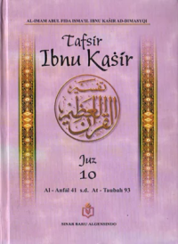 Image of TAFSIR IBNU KASIR JUZ 10: Al-Anfal 41 s.d. At-Taubah 93