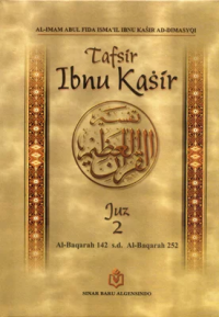 Image of TAFSIR IBNU KASIR JUZ 2: Al-Baqarah 142 s.d. Al-BAqarah 252