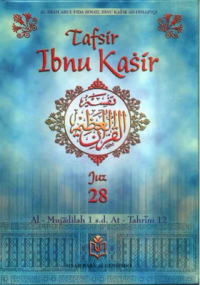 Image of TAFSIR IBNU KASIR JUZ 28: Al Mujadilah 1 s.d. At Tahrim 12