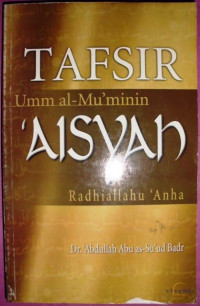 Image of Tafsir Umm Al Mu'minin 'Aisyah Radhiallahu 'Anha