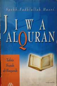 JIWA AL-QURAN: Tafsir Surat Al-Baqarah